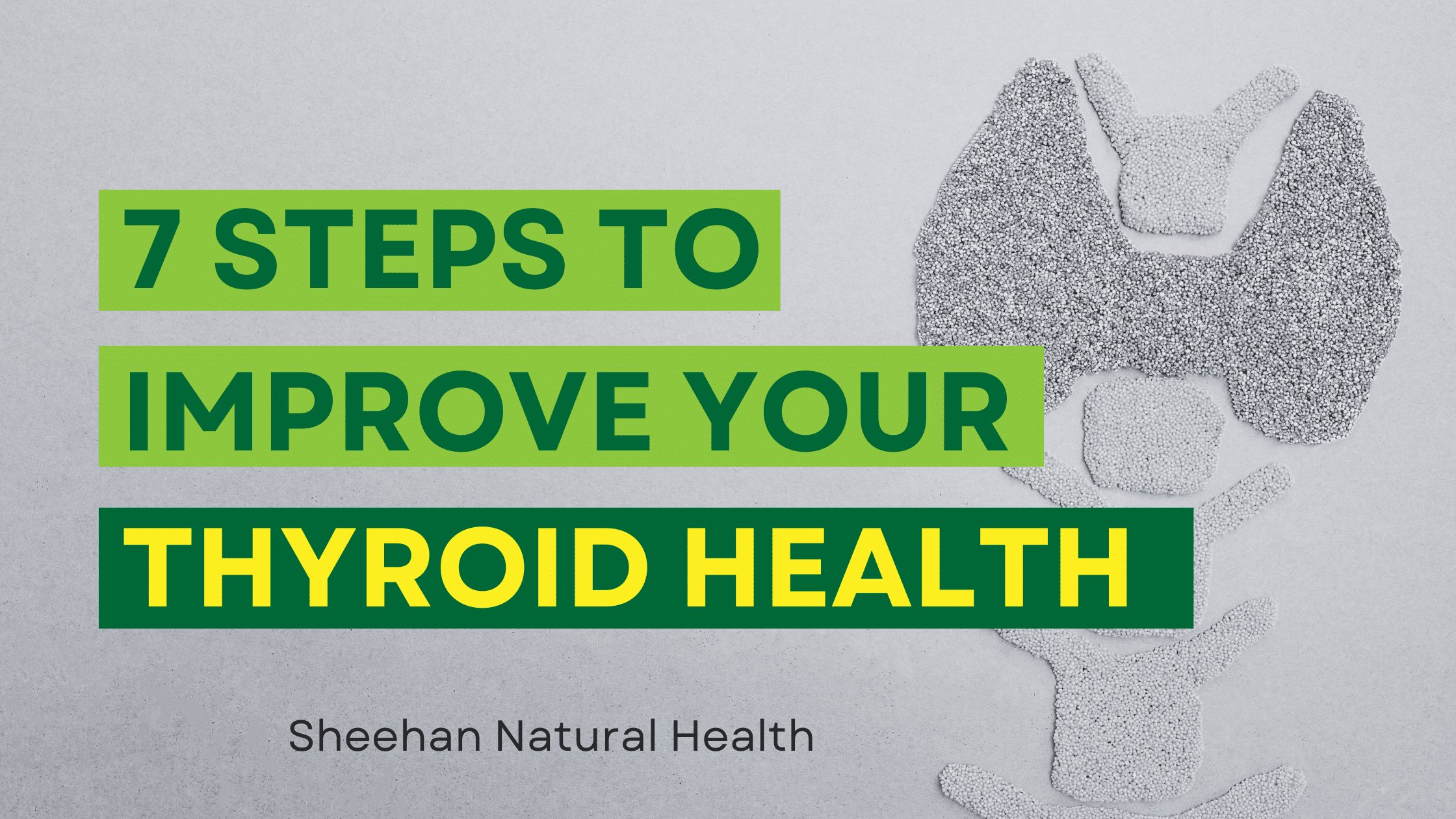 steps to improve your thyroid health