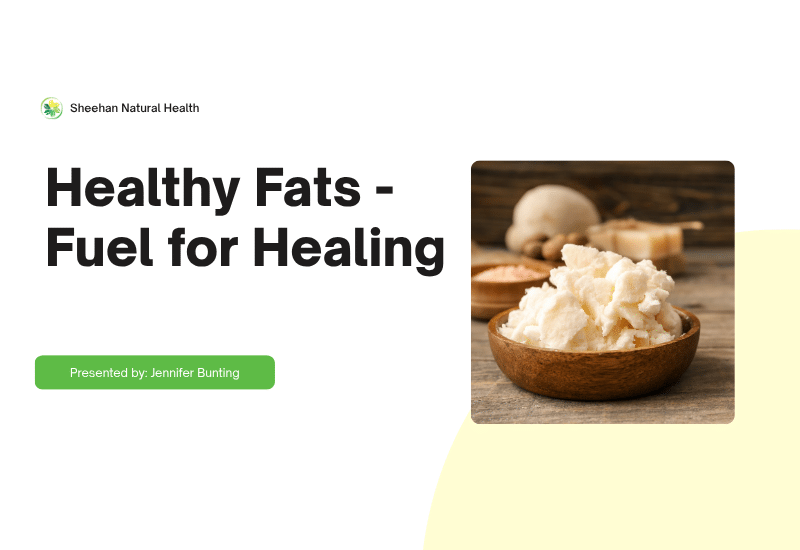 Presentation cover for "Healthy Fats"